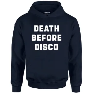 Death Before Disco - Unisex Hoodie