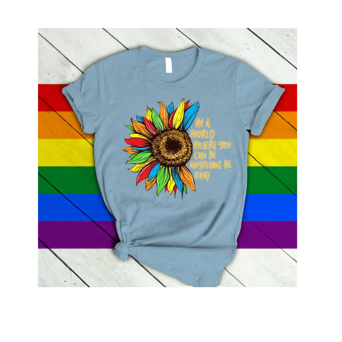 LGBT Pride T-Shirts, LGBT Shirt, Be Kind Shirt, Gay Shirt, Sunflower LGBT Women Shirt