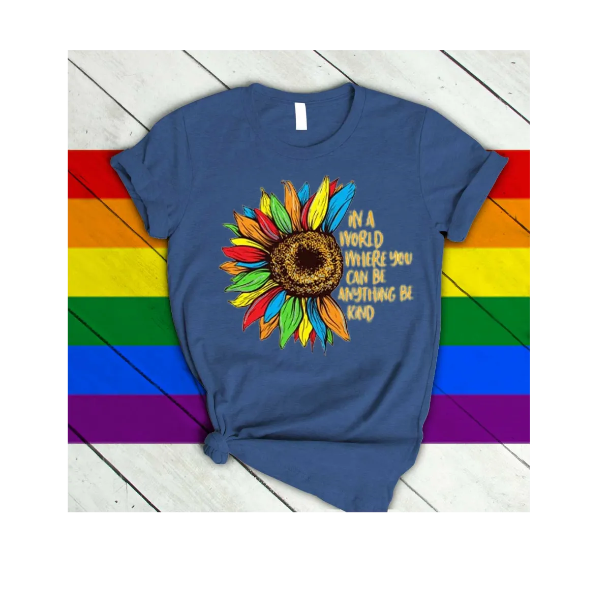 LGBT Pride T-Shirts, LGBT Shirt, Be Kind Shirt, Gay Shirt, Sunflower LGBT Women Shirt