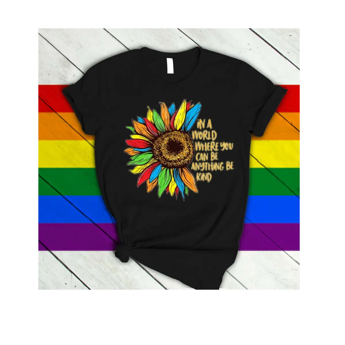 LGBT Pride T-Shirts, LGBT Shirt, Be Kind Shirt, Gay Shirt, Sunflower LGBT Women Shirt