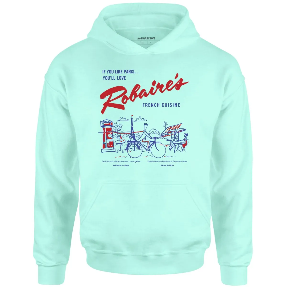 Robaire's French Cuisine - Los Angeles, CA - Vintage Restaurant - Unisex Hoodie